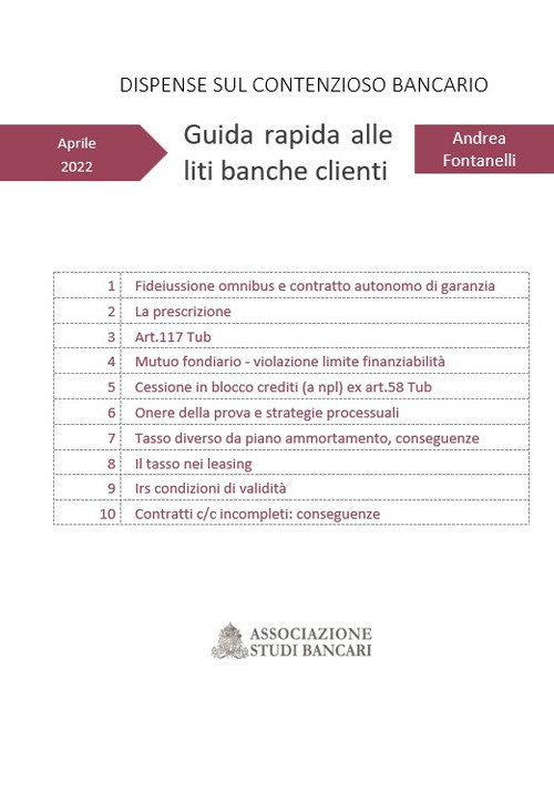Guida rapida alle liti banche clienti. Dispense sul contenzioso bancario
