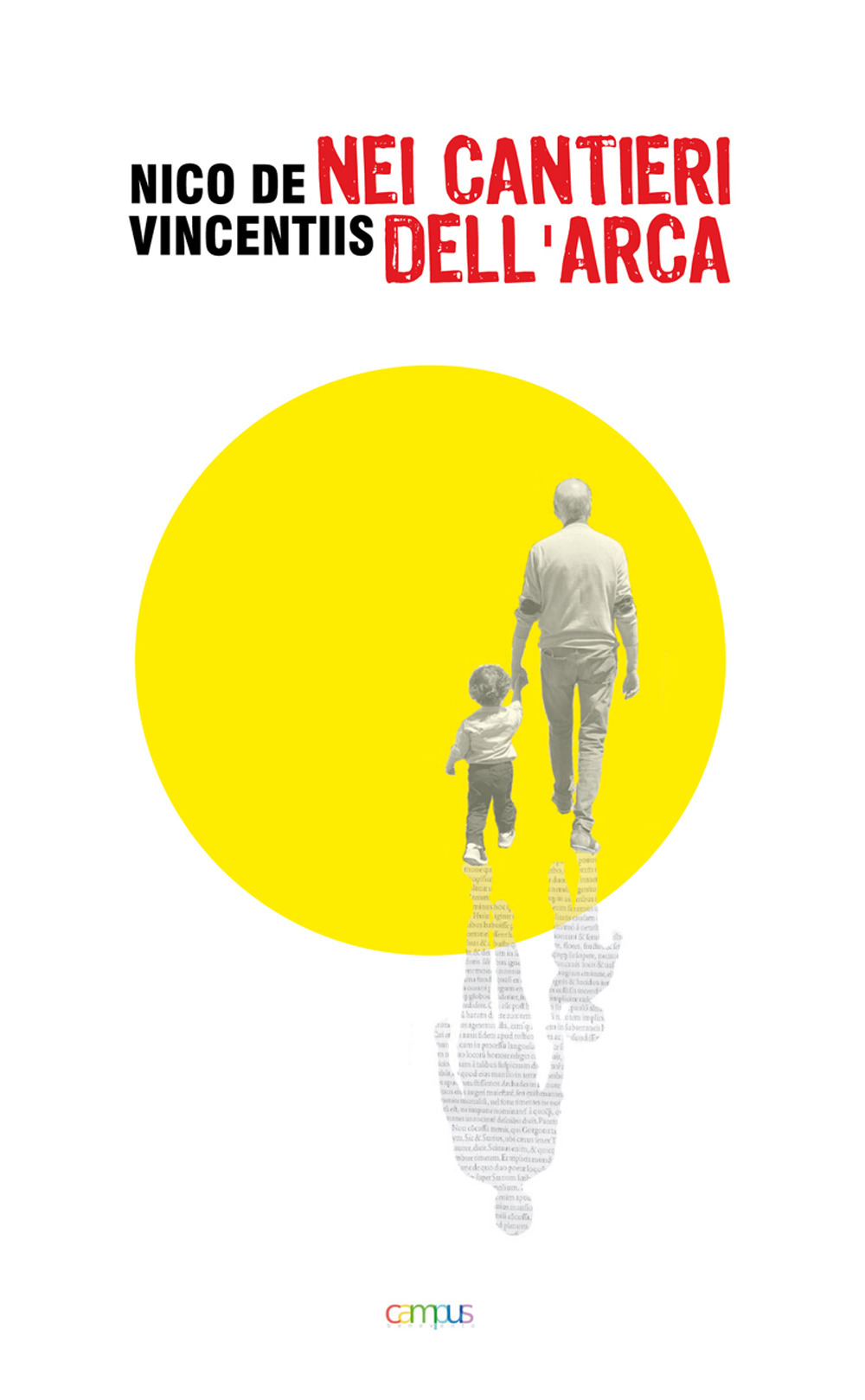 Nei cantieri dell'Arca