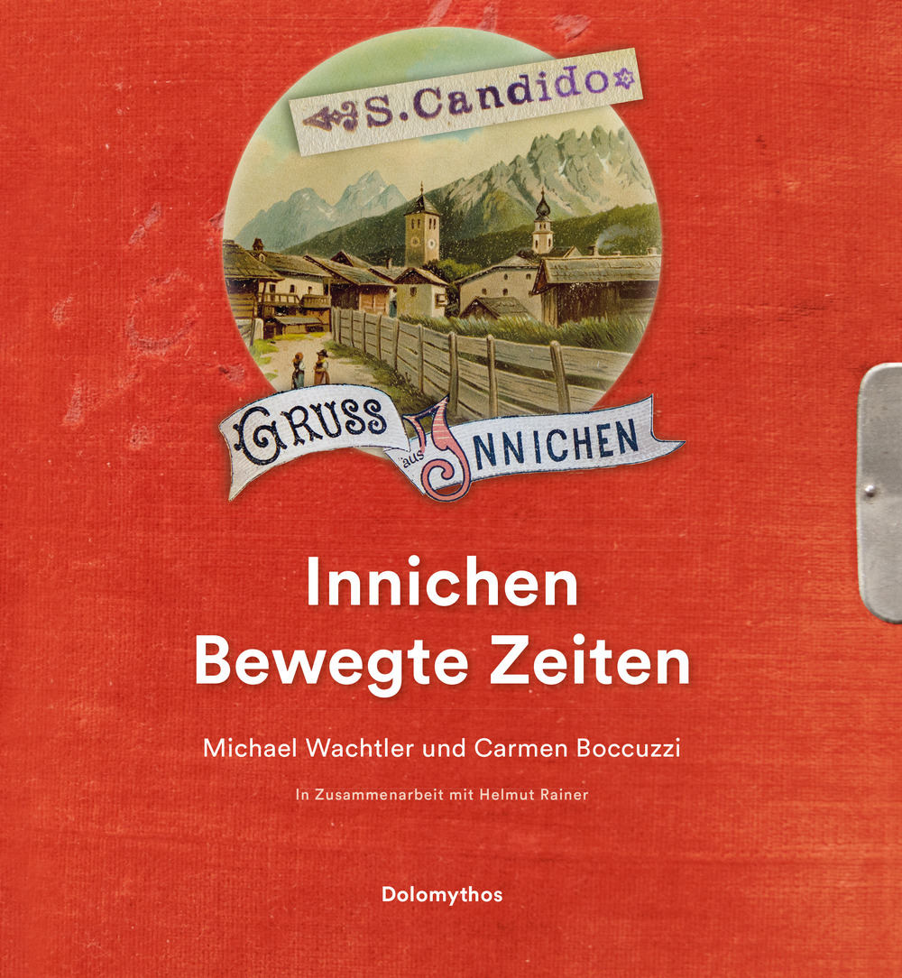 Innichen Bewegte Zeiten