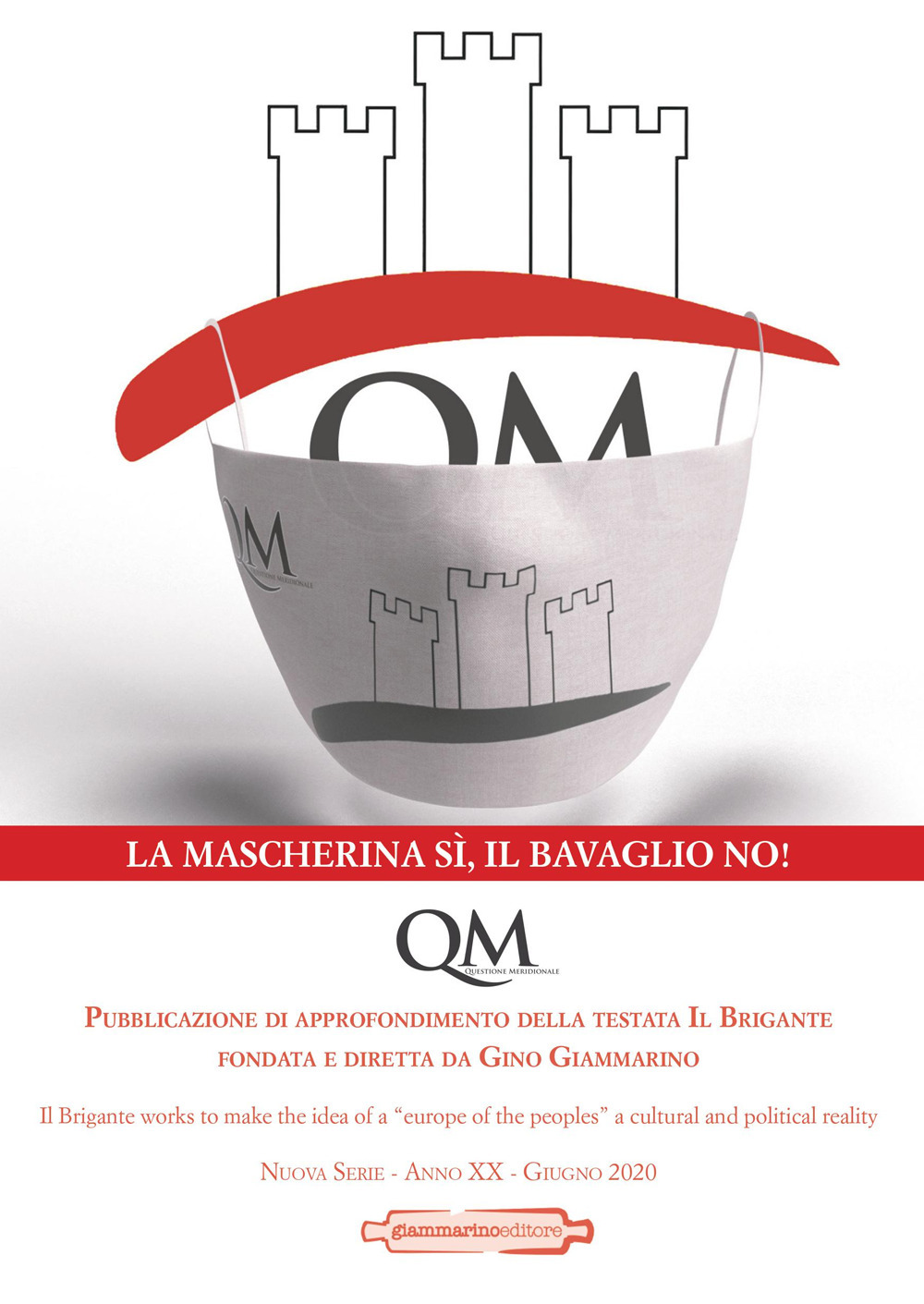 QM. Questione meridionale. Vol. 4: La mascherina sì il bavaglio no