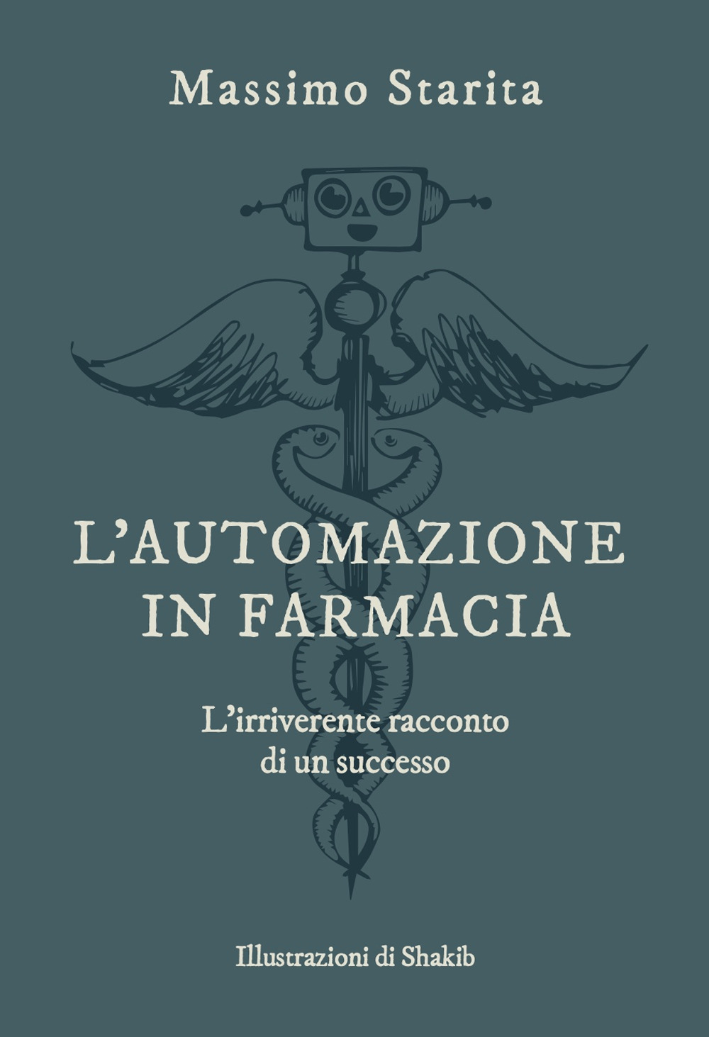 L'automazione in farmacia. L’irriverente racconto di un successo