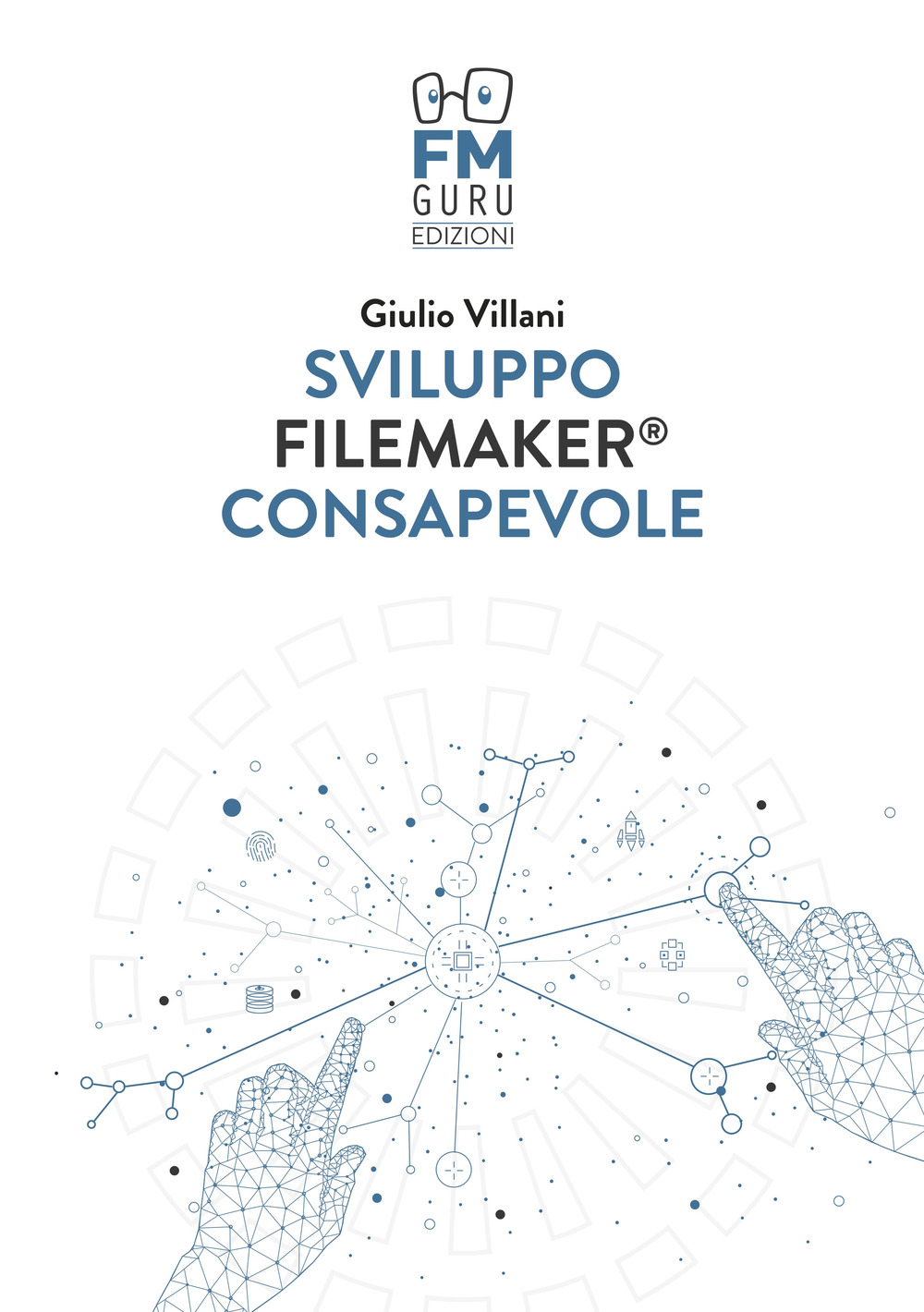 Sviluppo FileMaker consapevole