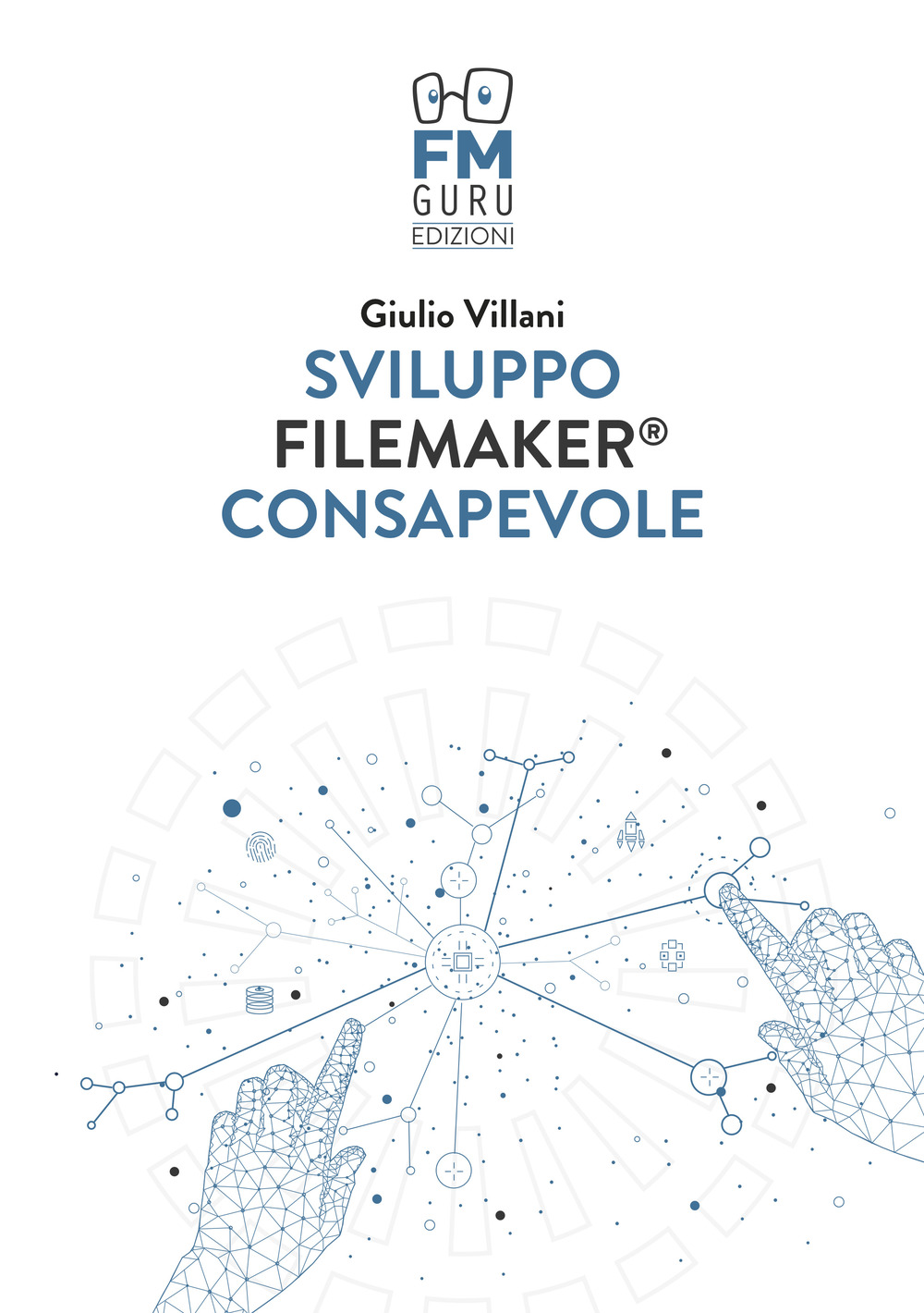 Sviluppo FileMaker consapevole