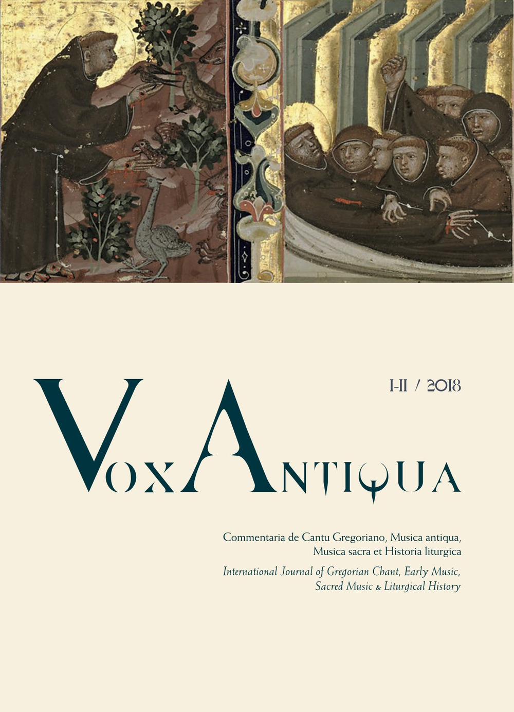 Vox antiqua. Commentaria de cantu gregoriano, musica antiqua, musica sacra et historia liturgica. Vol. 1-2: Le culture del Francescanesimo (XIII - XVI secolo) Sguardi e voci dentro e fuori dal chiostro