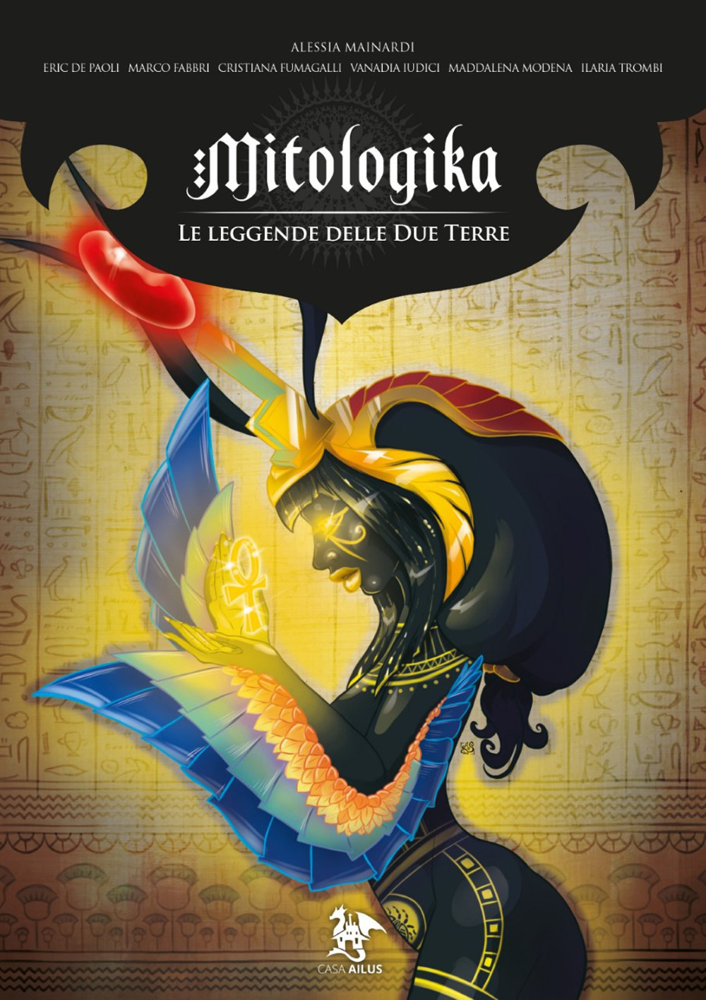 La leggende delle Due Terre. Mitologika. Vol. 5