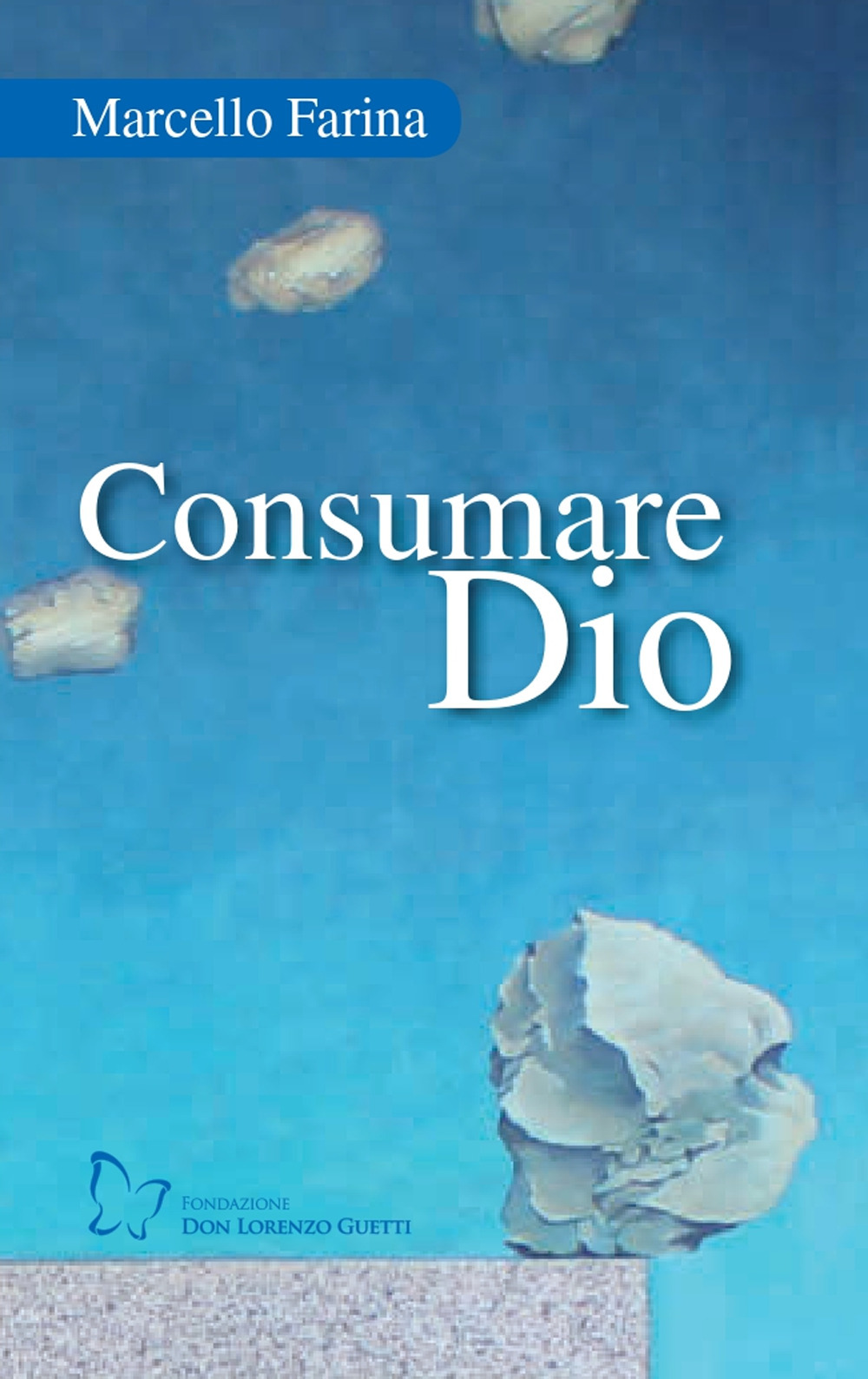 Consumare Dio
