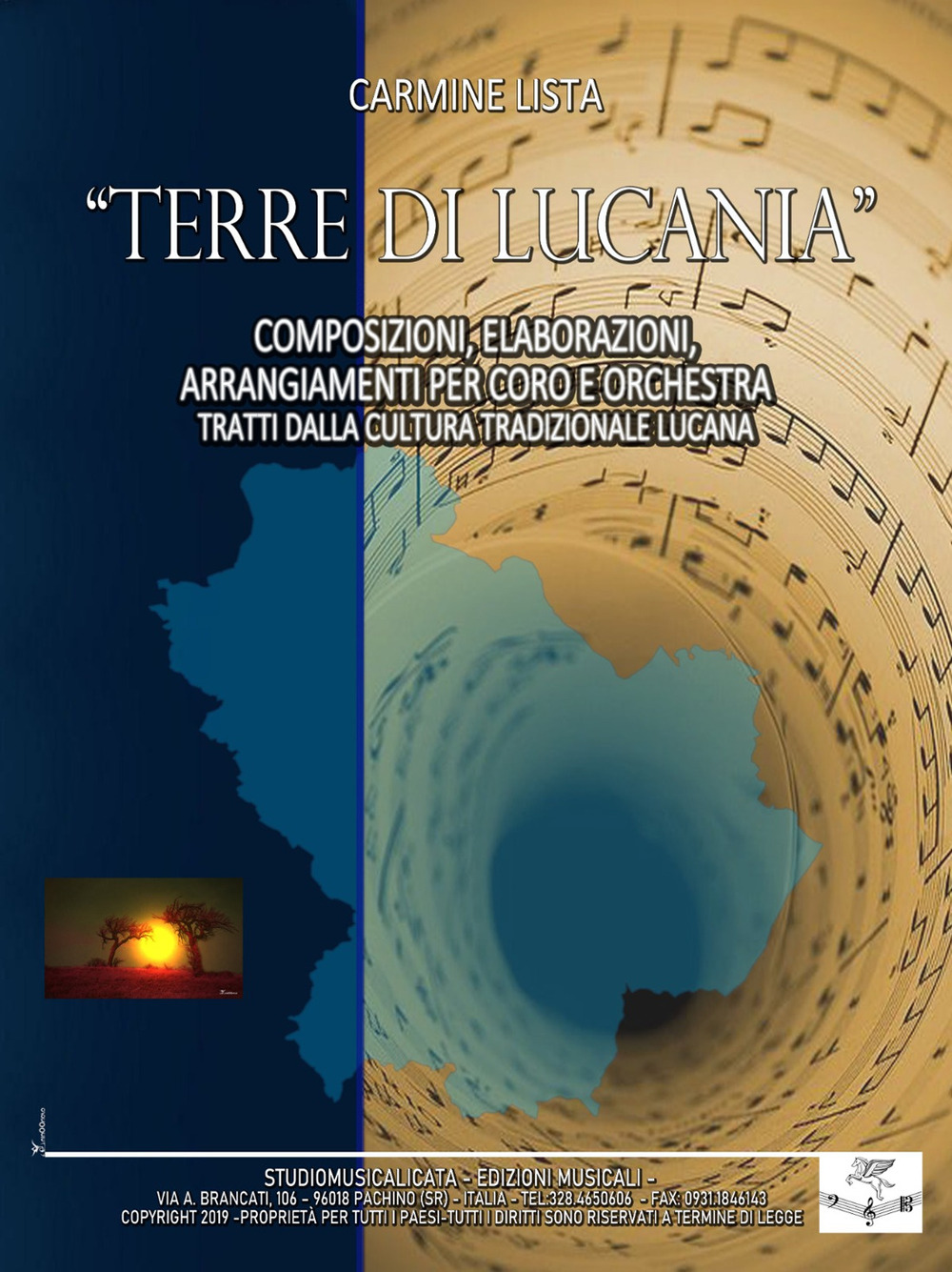 Terre di Lucania. Composizioni, elaborazioni, arrangiamenti, per coro e orchestra tratti dalla cultura tradizionale lucana