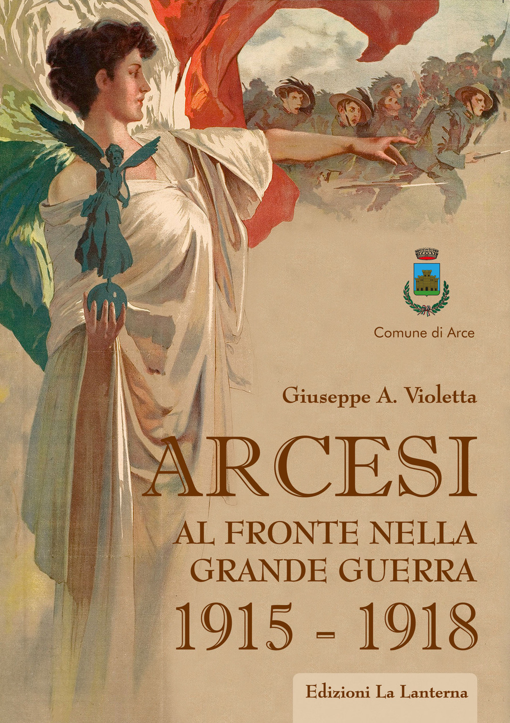 Arcesi al fronte nella Grande Guerra 1915-1918