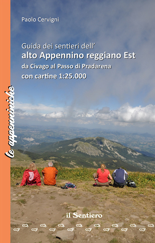 Guida dei sentieri dell'Alto Appennino reggiano est da Civago al Passo di Pradarena