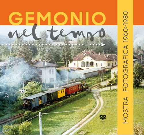Gemonio nel tempo. Mostra fotografica 1960-1980