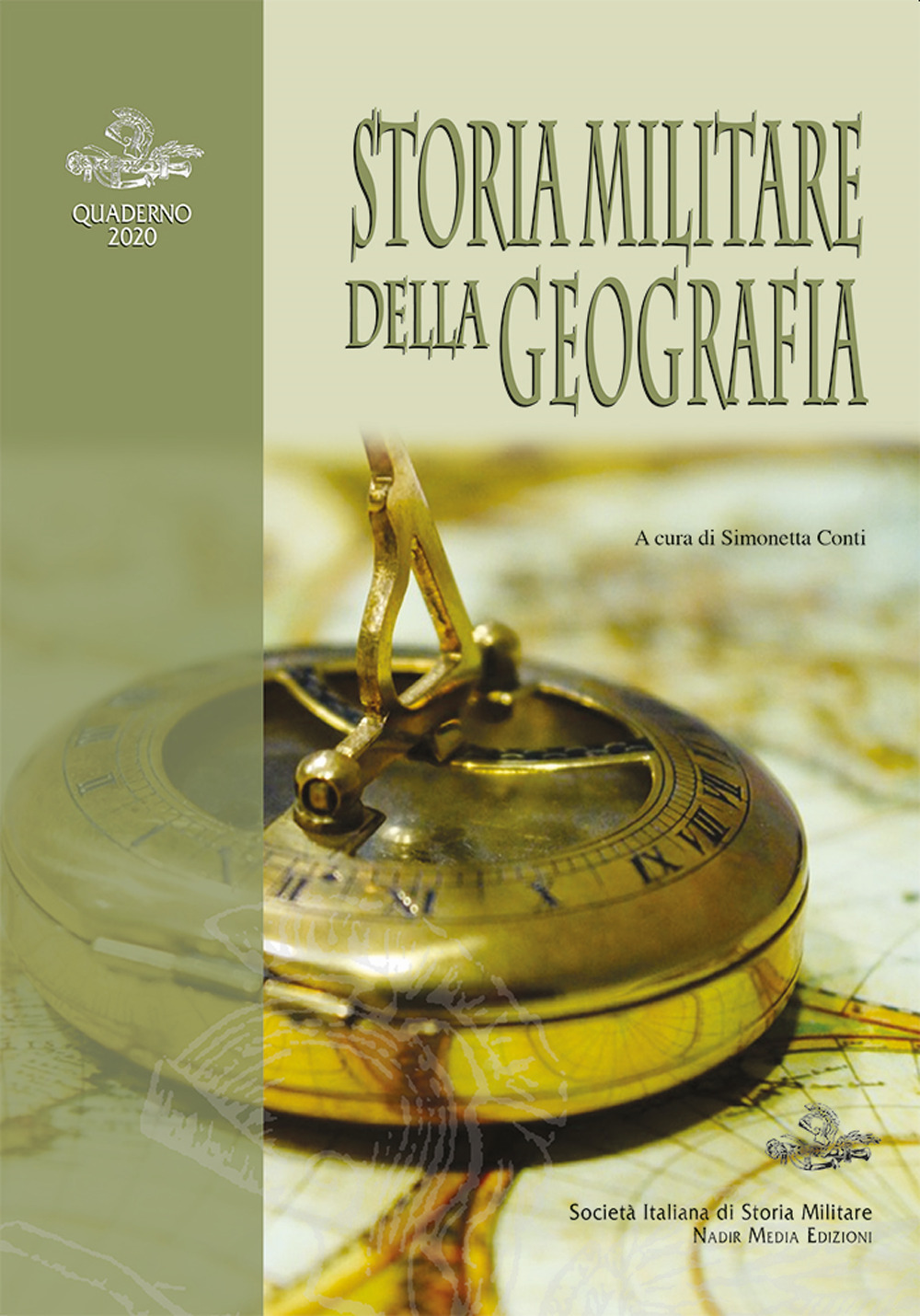 Storia militare della geografia. Quaderno SISM 2020