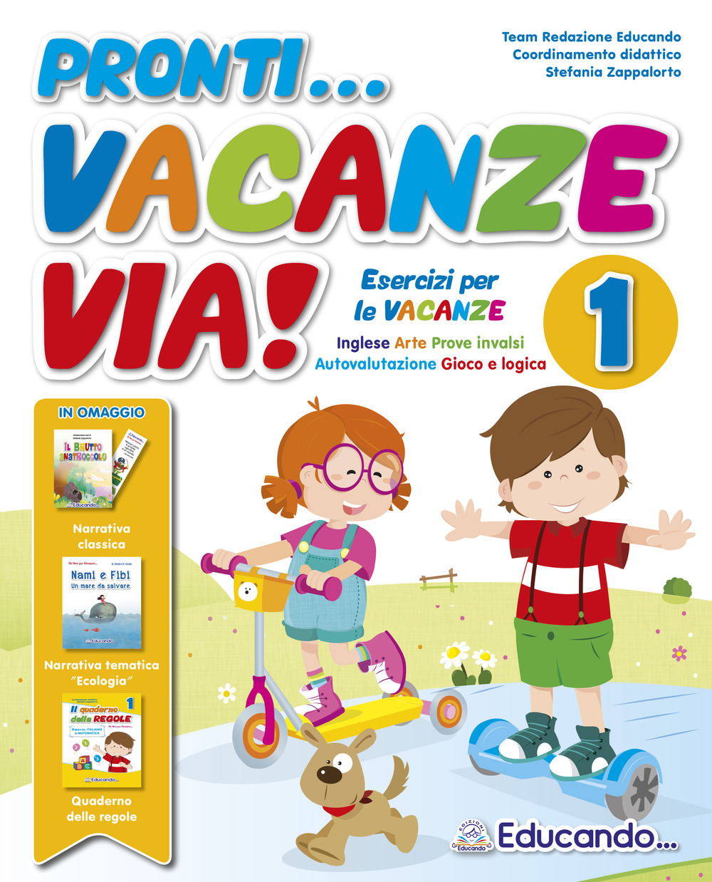 Pronti... vacanze via! 1ª classe. Esercizi per le vacanze