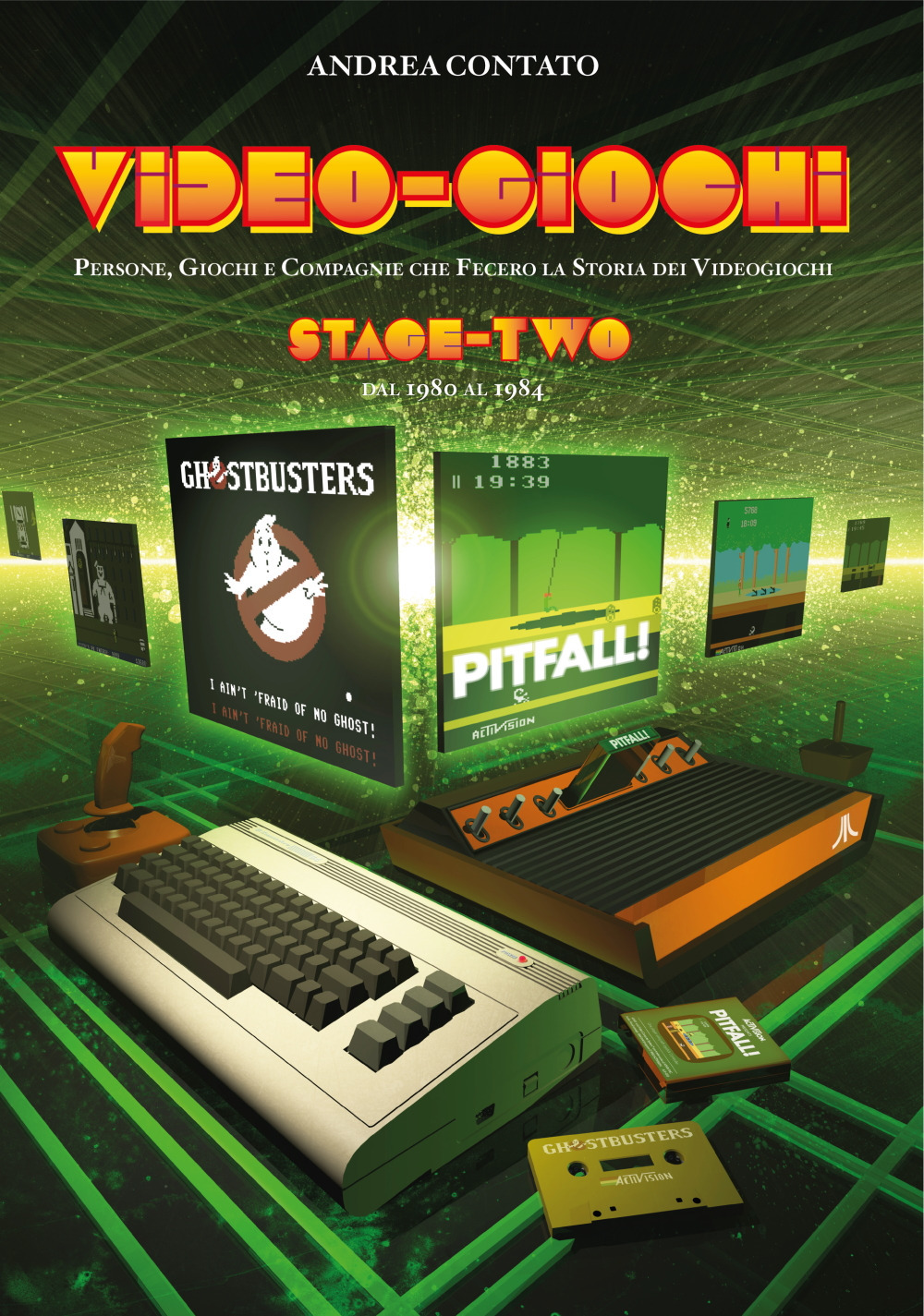 Video-giochi. Persone, giochi e compagnie che fecero la storia dei videogiochi. Vol. 2: Stage two: dal 1980 al 1984