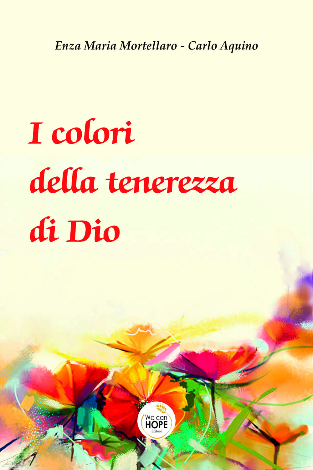 I colori della tenerezza di Dio
