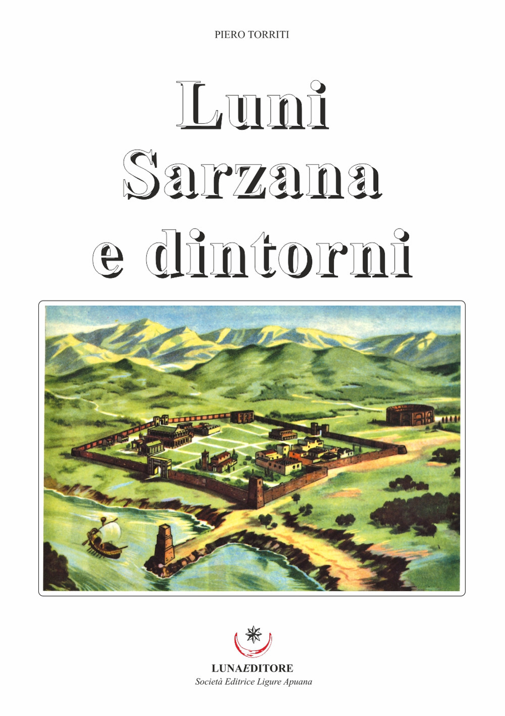 Luni Sarzana e dintorni