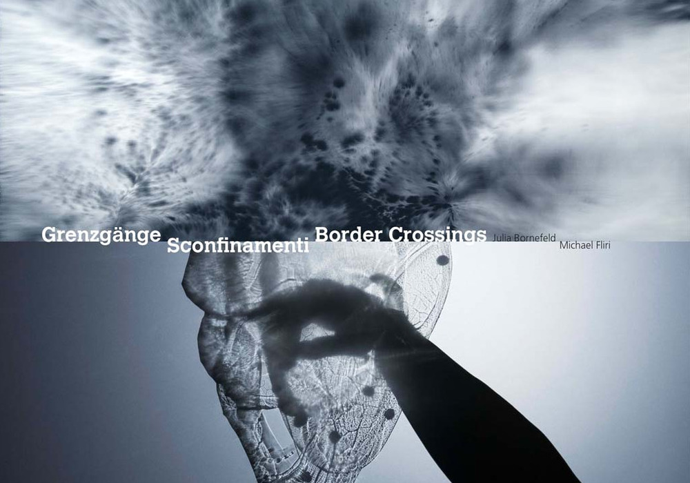 Grenzgänge. Sconfinamenti. Border crossings. Julia Bornefeld & Michael Fliri. Catalogo della mostra (Fortezza, 15 settembre 2018-3 giugno 2019). Ediz. tedesca e inglese
