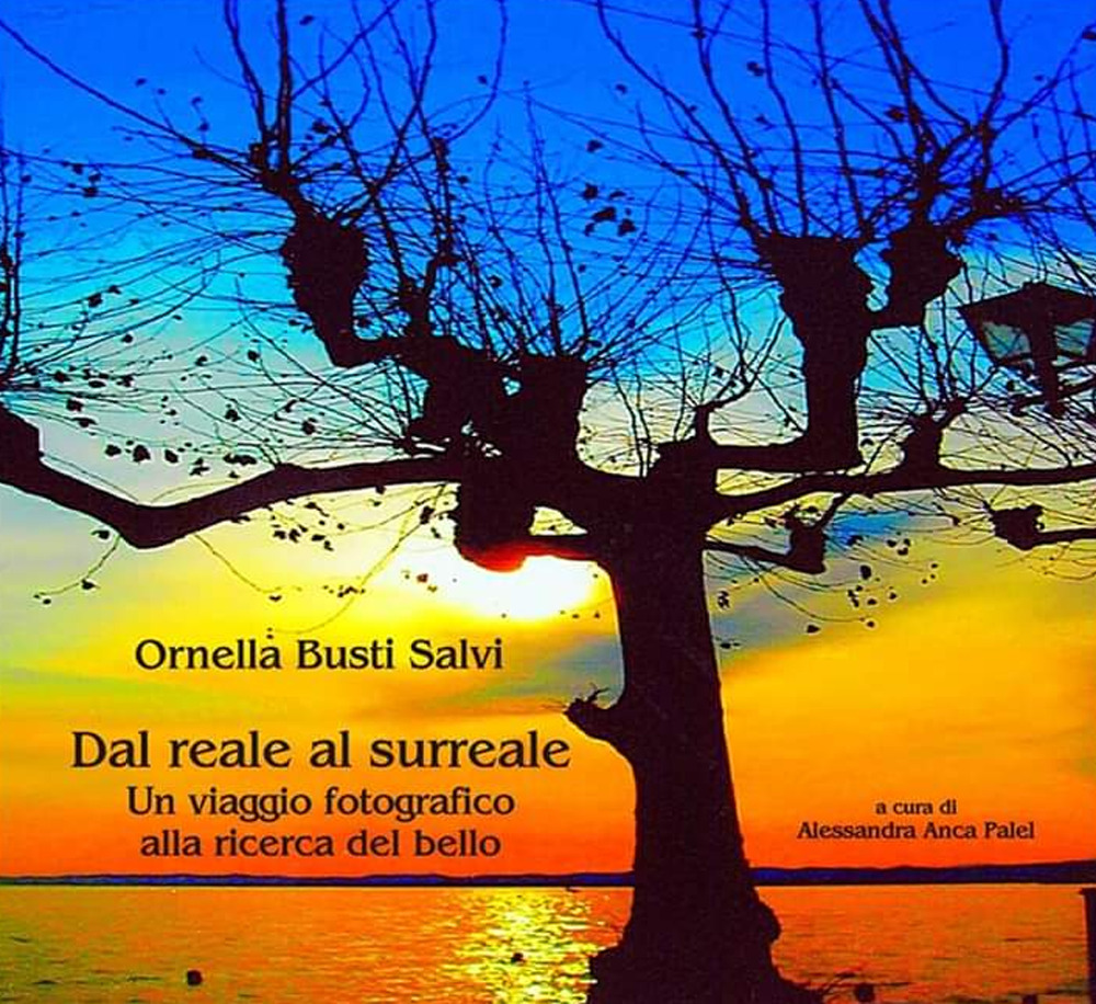 Dal reale al surreale. Un viaggio fotografico alla ricerca del bello