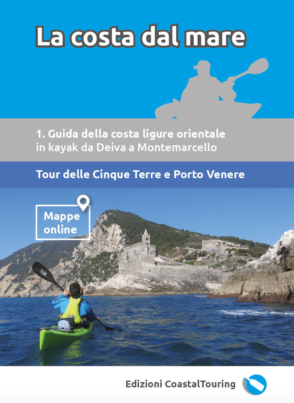 La costa dal mare. Vol. 2: Guida della costa ligure orientale da Deiva a Montemarcello. Tour Cinque Terre e Porto Venere