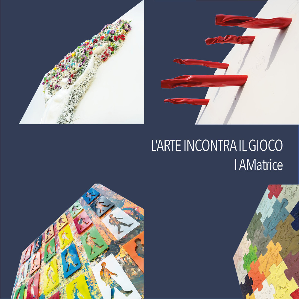 L'arte incontra il gioco. I AMatrice. Ediz. italiana e inglese