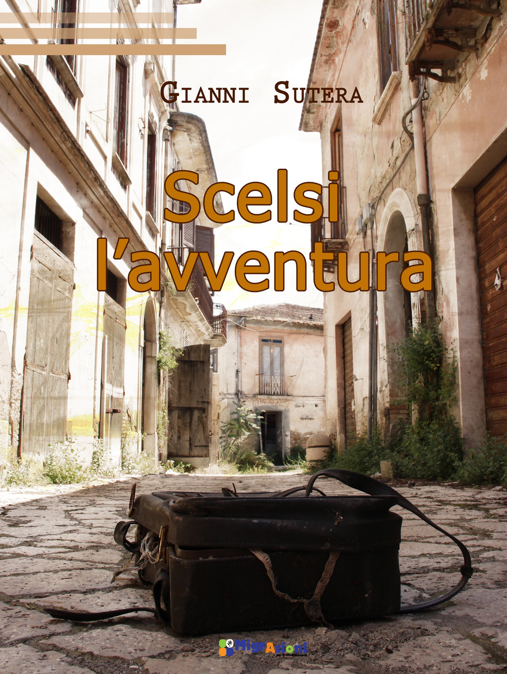 Scelsi l'avventura