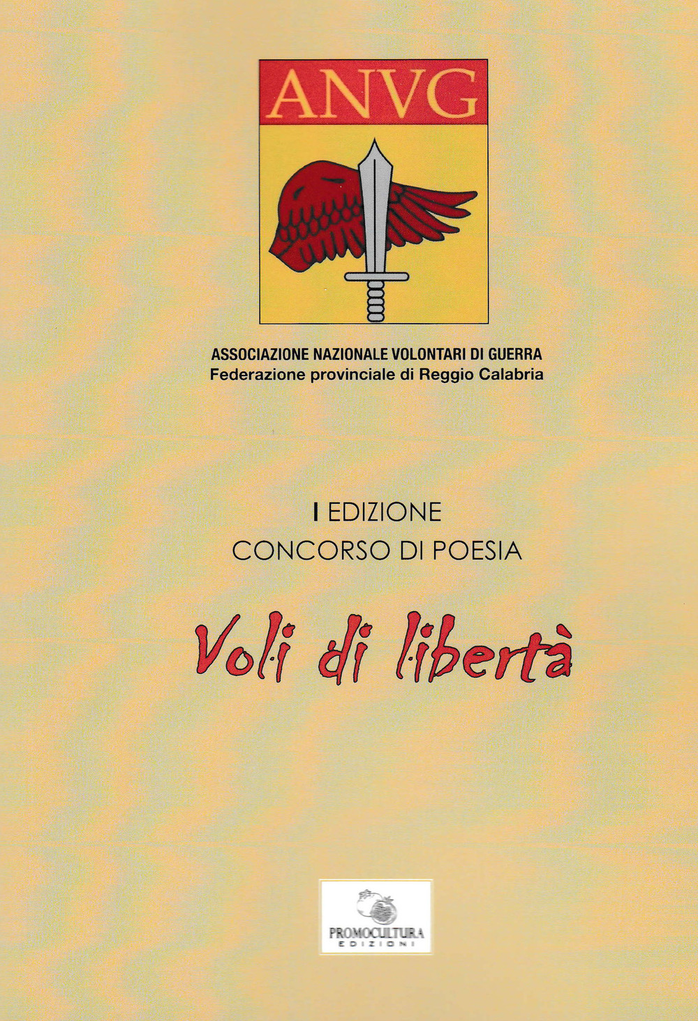 Voli di libertà. I edizione concorso di poesia