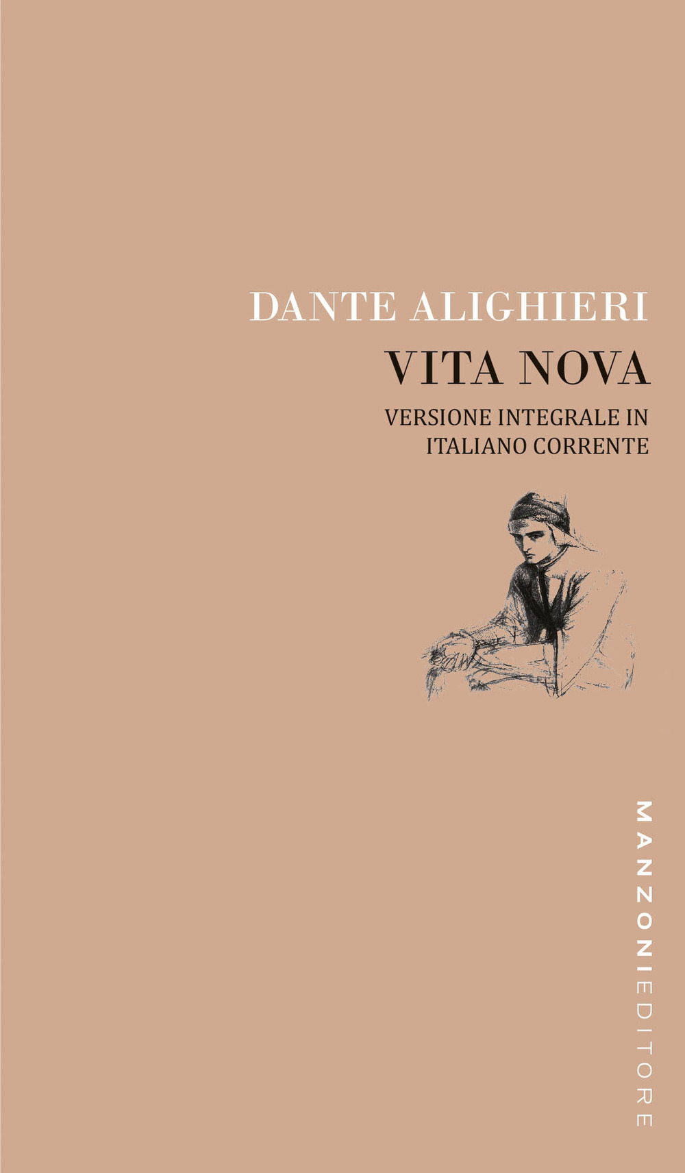 Dante. Vita nova. Versione integrale in italiano corrente