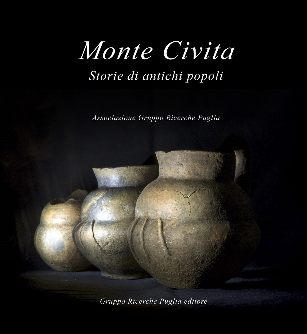 Monte Civita. Storie di antichi popoli