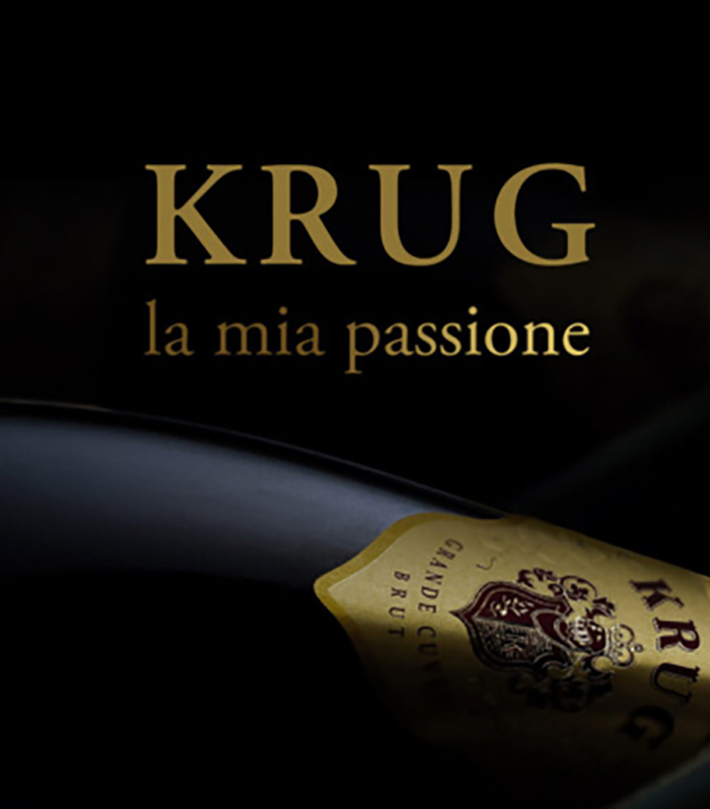 Krug, la mia passione