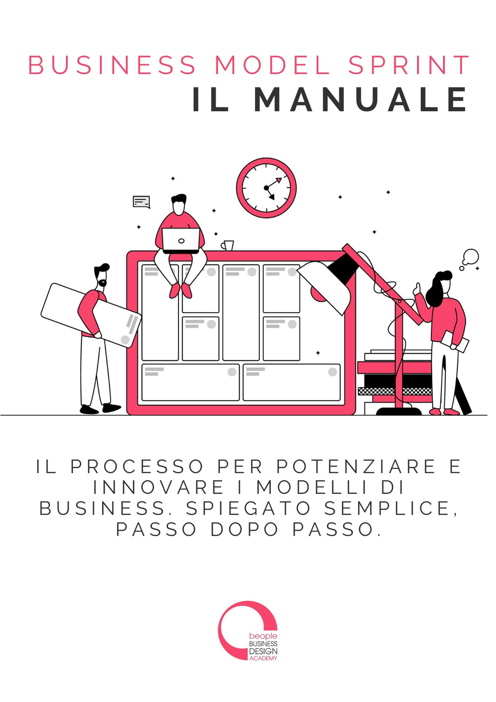 Business Model Sprint. il manuale
