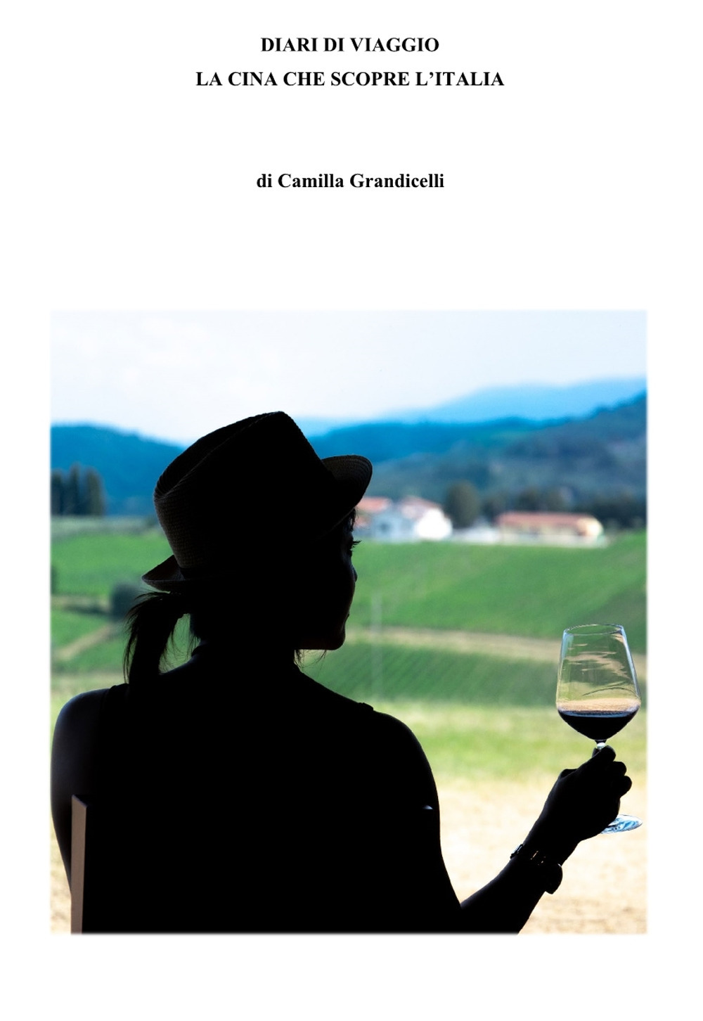 Diari di viaggio. La Cina che scopre l’Italia