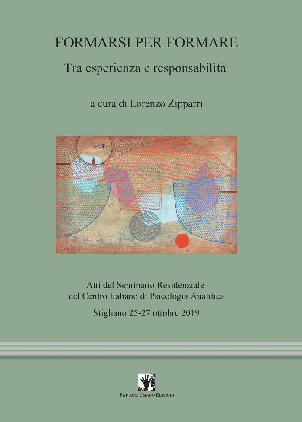 Formarsi per formare. Tra esperienza e responsabilità