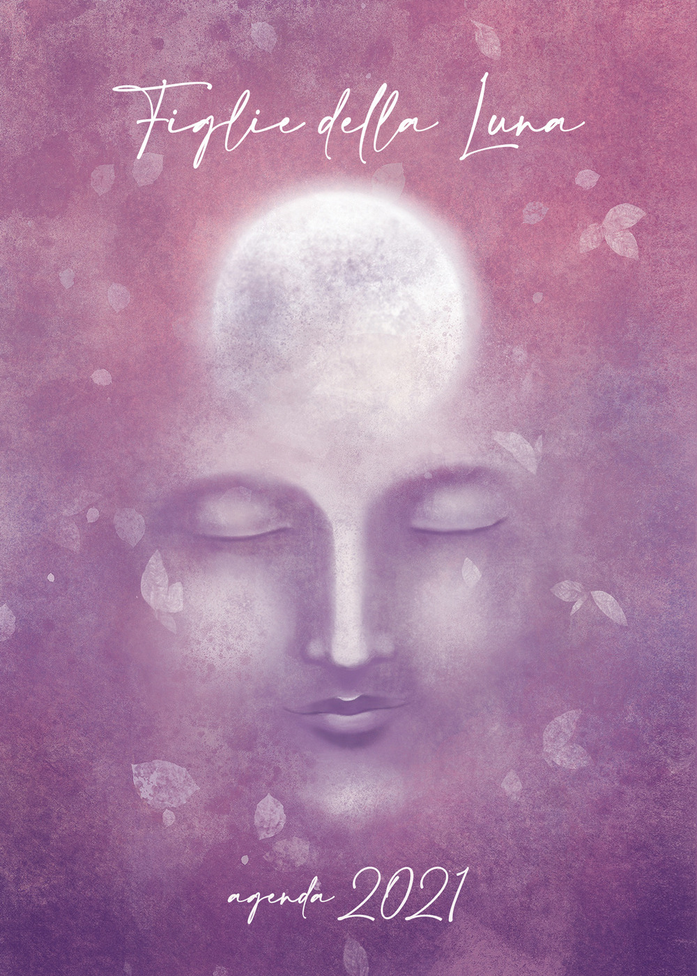 Figlie della luna. Agenda 2021