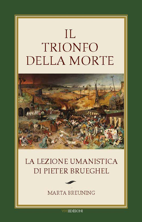 Il trionfo della morte. La lezione umanistica di Pieter Brueghel