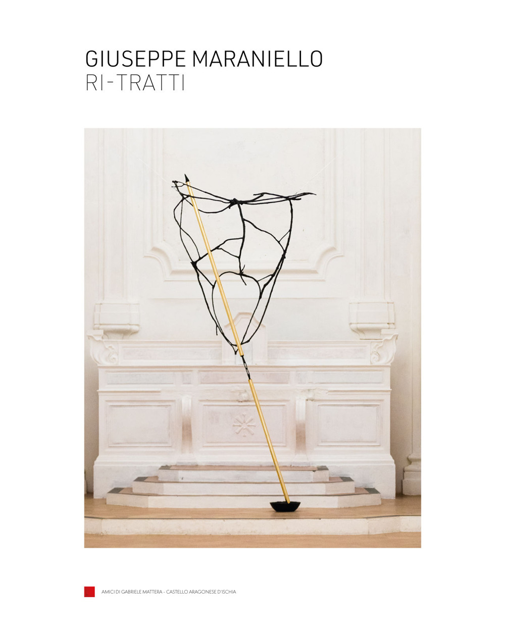 Giuseppe Maraniello. Ri-Tratti. Catalogo della mostra (Ischia, 16 luglio-18 settembre 2022). Ediz. italiana e inglese