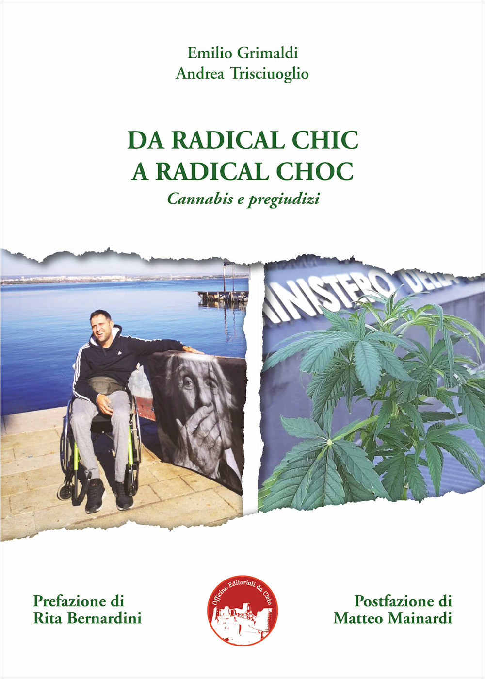 Da radical chic a radical choc. Cannabis e pregiudizi