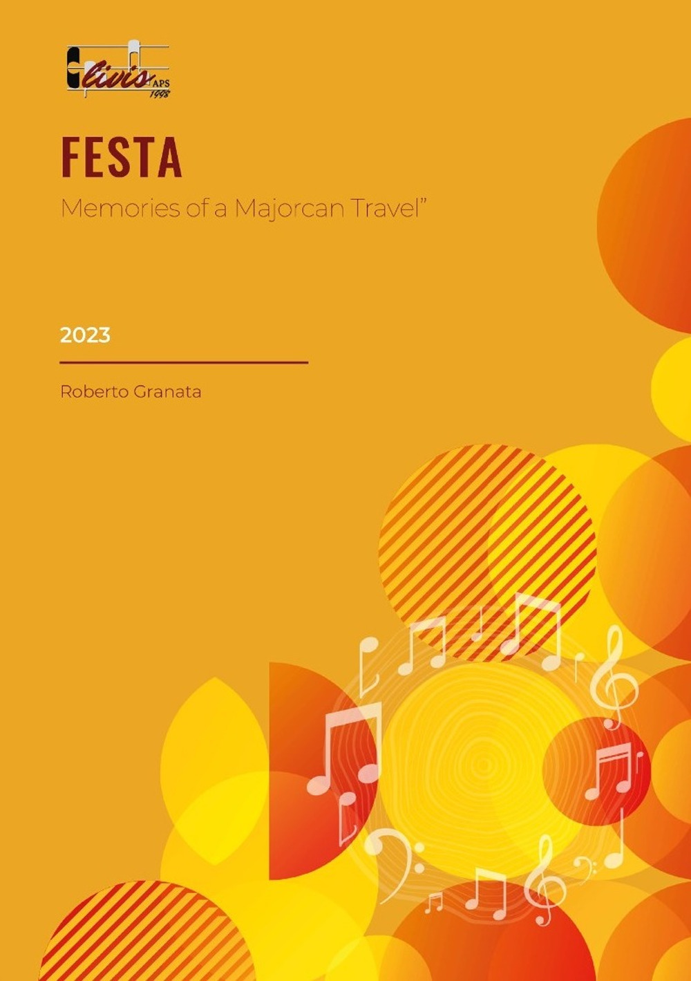 Festa. Memories of a Majorcan Travel. Ediz. italiana e inglese