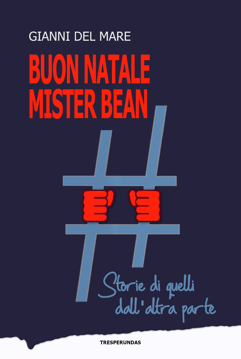 Buon Natale Mister Bean. Storie di quelli dall'altra parte