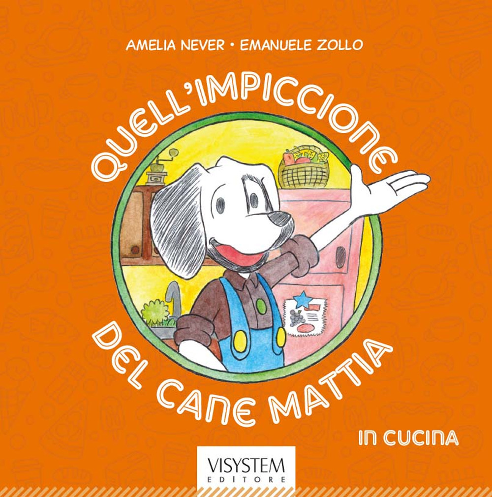 Quell’impiccione del cane Mattia «in cucina»