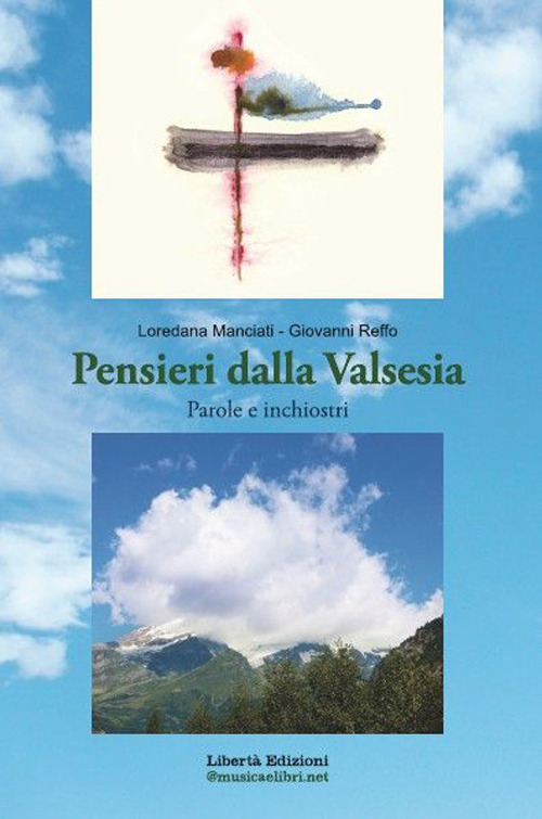 Pensieri dalla Valsesia. Parole e inchiostri