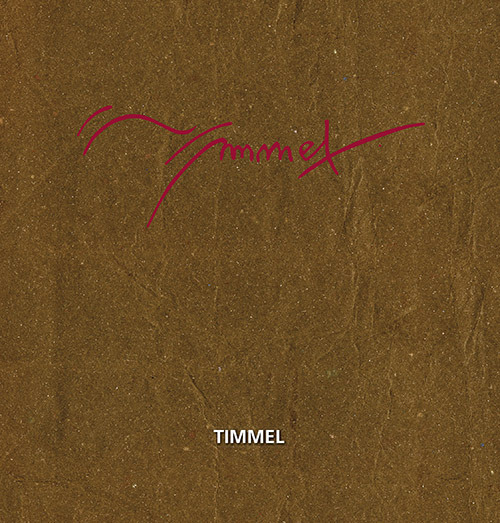 Timmel. La magnifica inquietudine