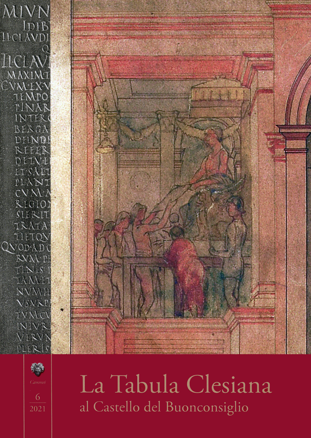 La Tabula clesiana al Castello del Buonconsiglio