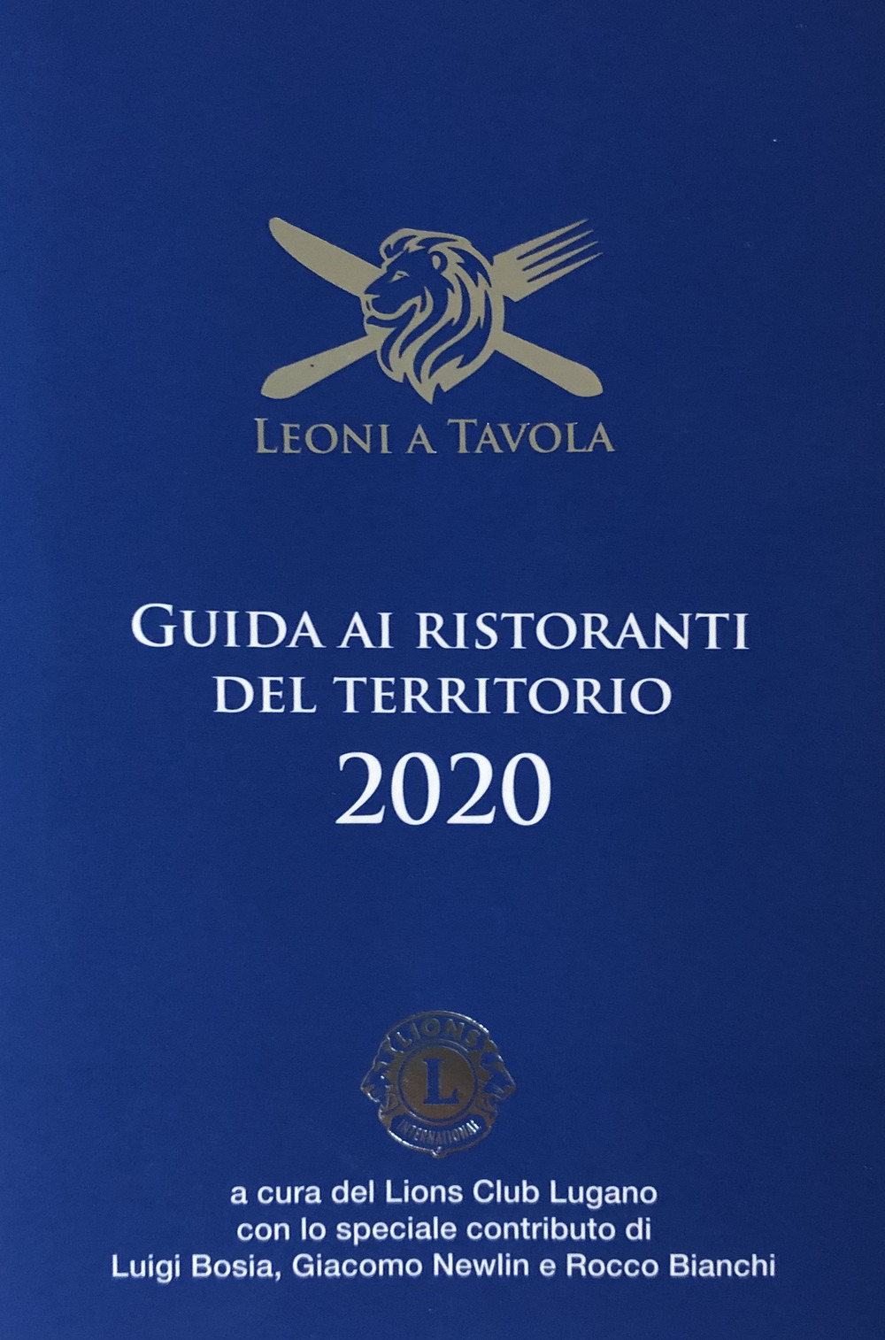 Leoni a tavola. Guida ai ristoranti del territorio 2020