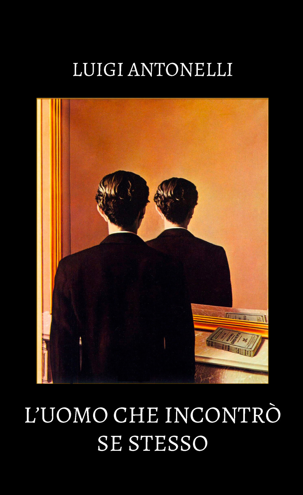 L'uomo che incontrò se stesso