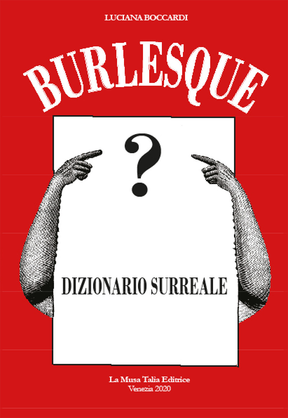 Burlesque. Dizionario surreale