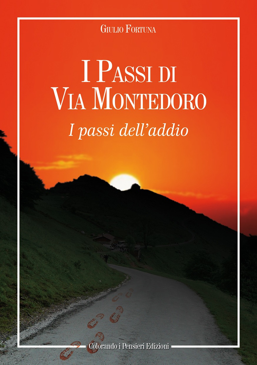 I passi di Via Montedoro. I passi dell'addio