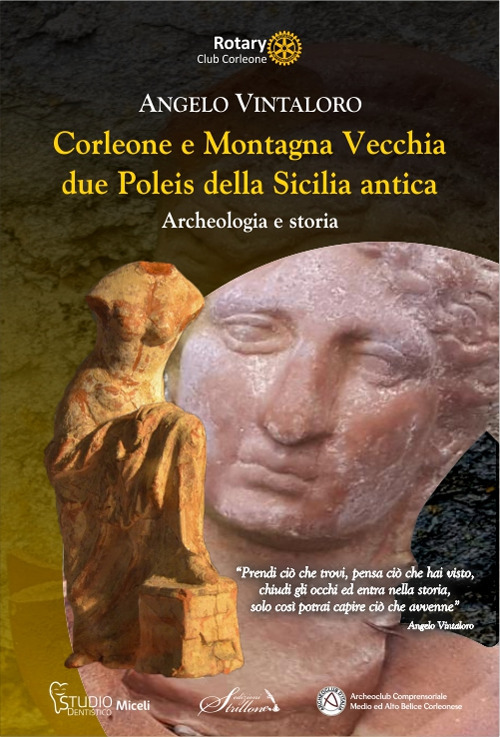 Corleone e montagna vecchia due poleis della Sicilia antica. Archeologia e storia
