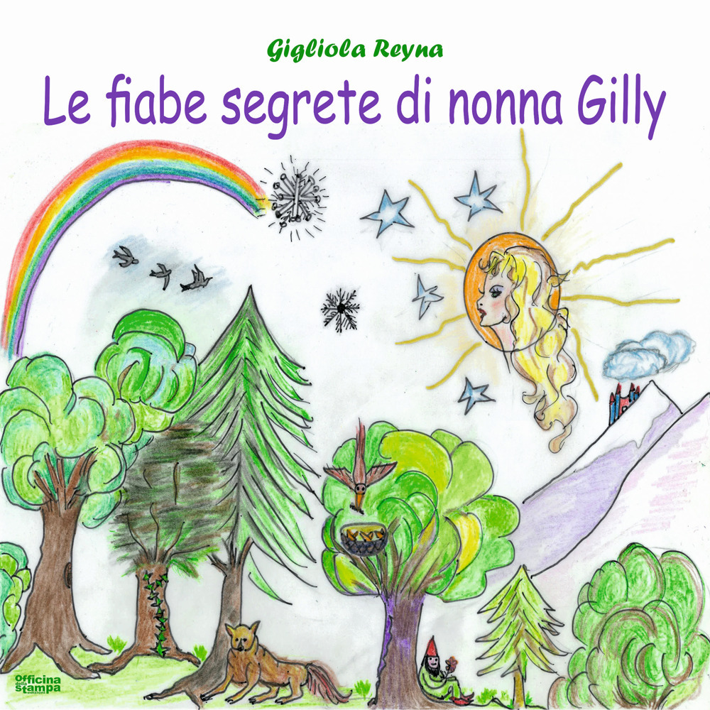 Le fiabe segrete di nonna Gilly