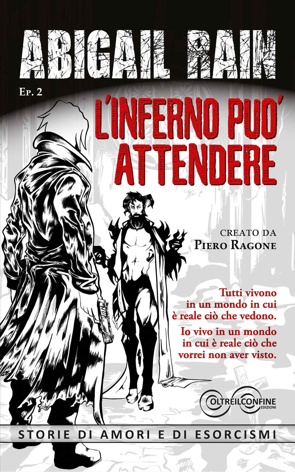 L'inferno può attendere. Abigail Rain. Vol. 2