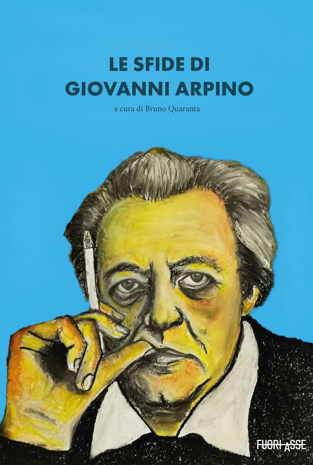 Le sfide di Giovanni Arpino. Atti del seminario «Le sfide di Arpino» (Torino, 10 dicembre 2021)