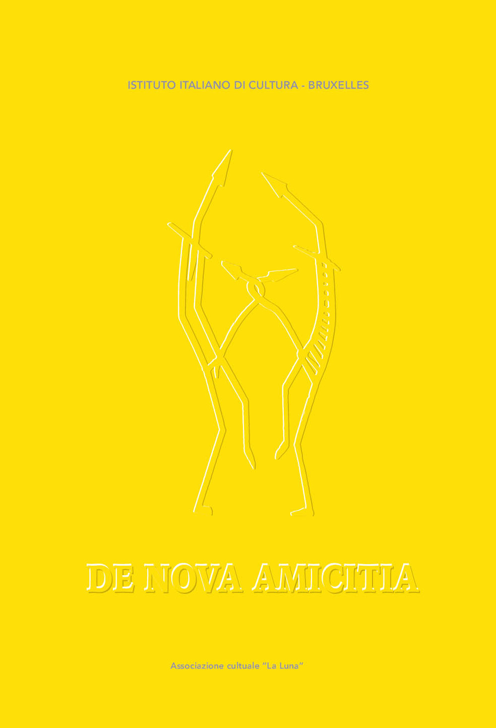 De nova amicitia. Un omaggio al trattato «De Amicitia» di padre Matteo Ricci. Ediz. italiana e cinese